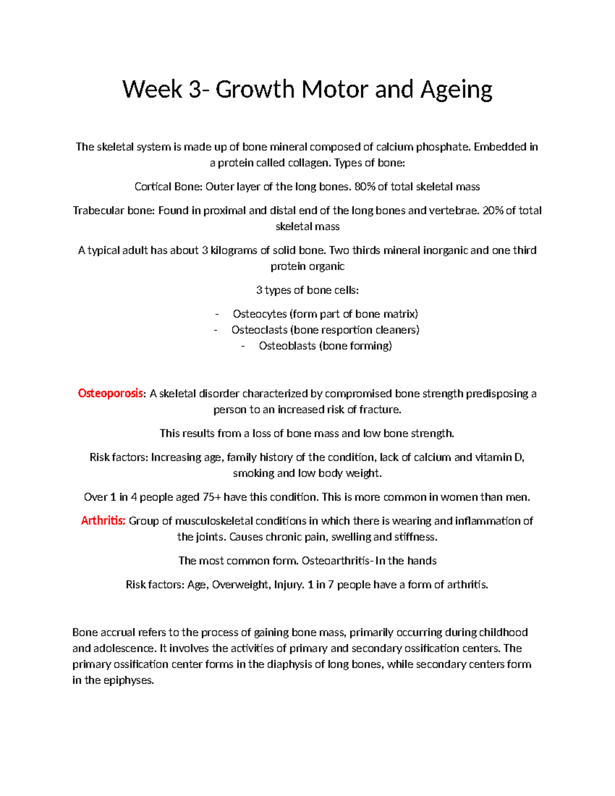 Week 3 - lecture notes - Week 3- Growth Motor and Ageing The skeletal ...