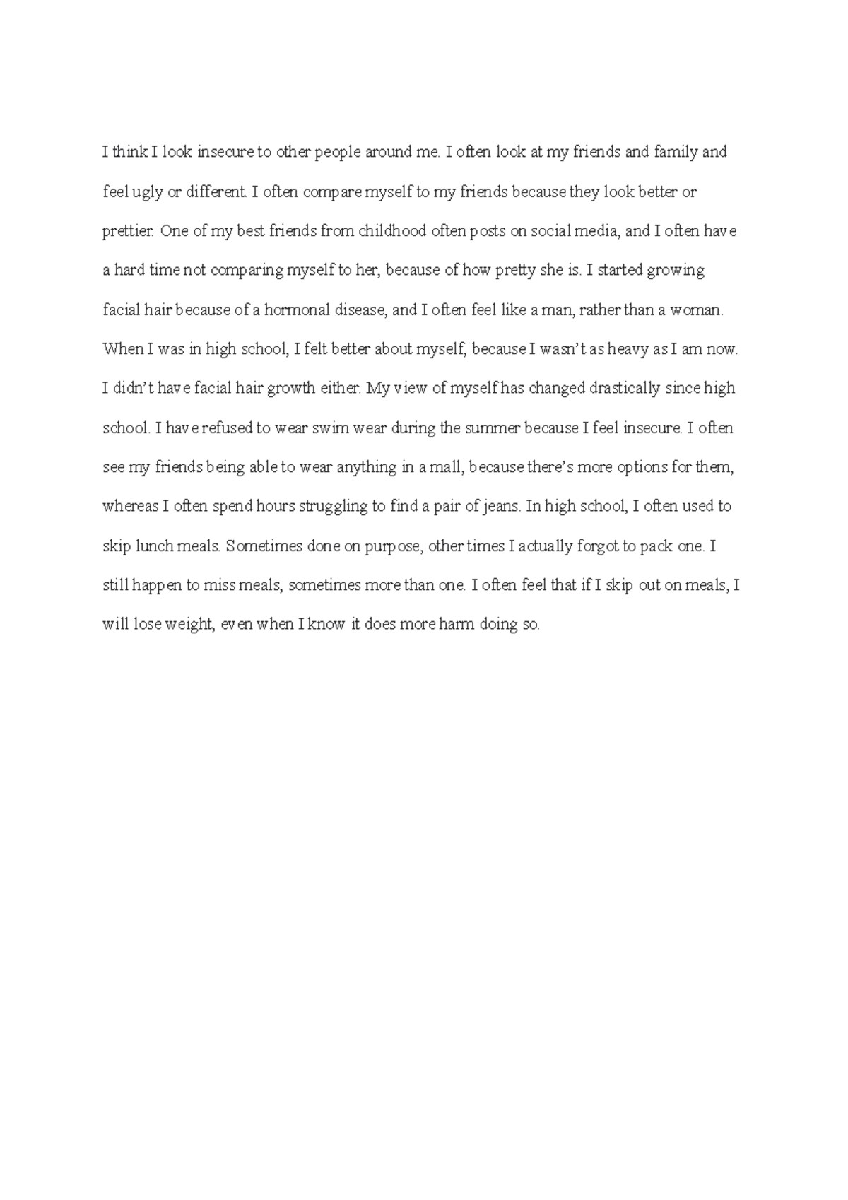 Journal #7 - easy assignment - I think I look insecure to other people ...
