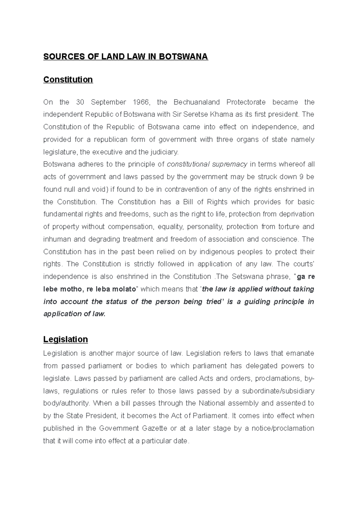 Sources OF LAND LAW IN Botswana SOURCES OF LAND LAW IN BOTSWANA