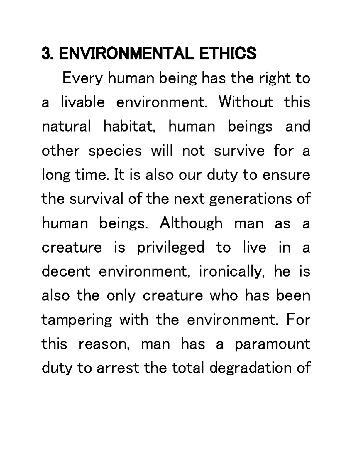 Environmental Ethics - 3. ENVIRONMENTAL ETHICS Every Human Being Has ...