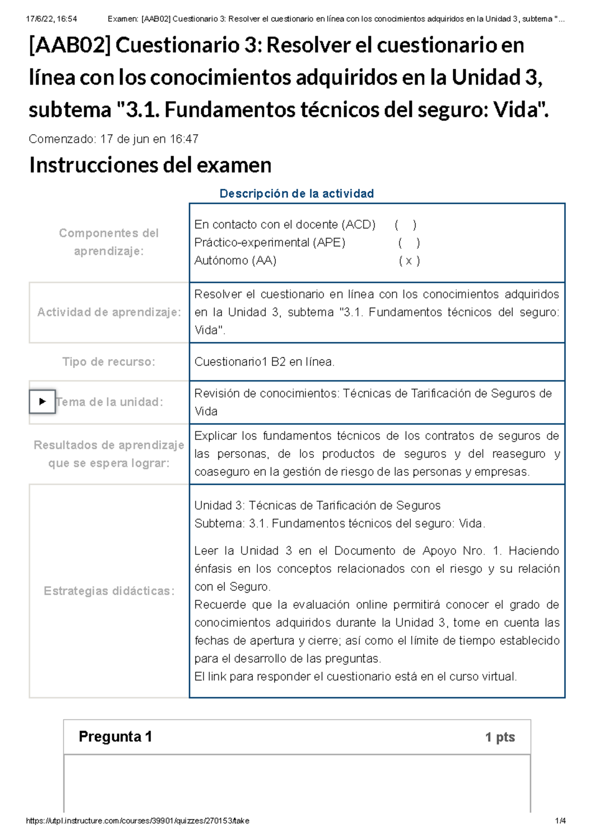 Examen [AAB02] Cuestionario 3 Resolver el cuestionario en línea con los ...