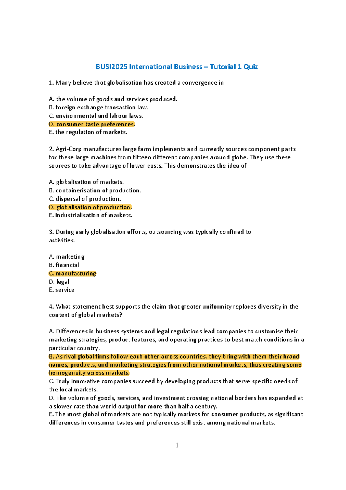 Many Believe That Globalization Has Created A Convergence In QUIZ ANSWERS from tutorials - Many believe that globalisation has