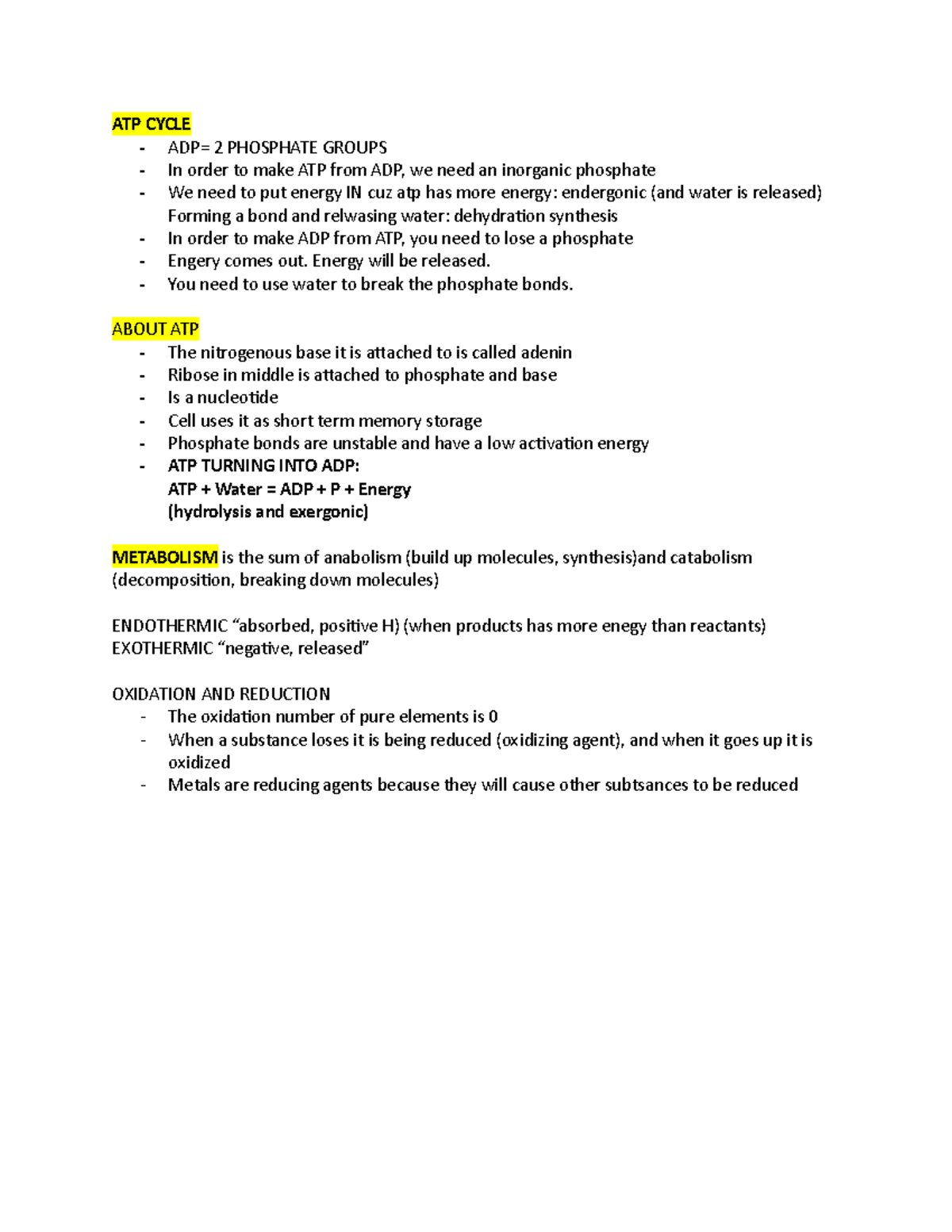 ATP Cycle ATP CYCLE ADP= 2 PHOSPHATE GROUPS In order to make ATP