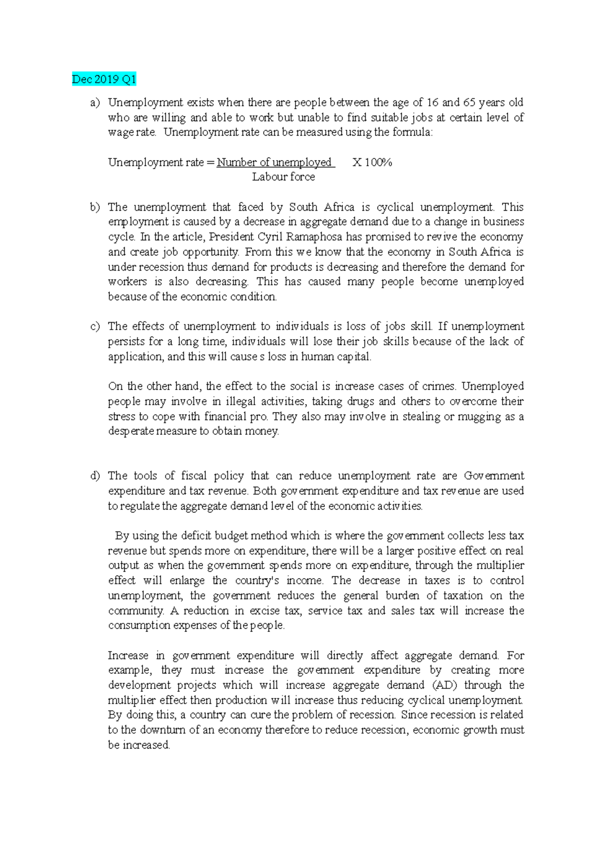ECO415 CASE Study DEC 2019 Q1 - Dec 2019 Q a) Unemployment exists when ...