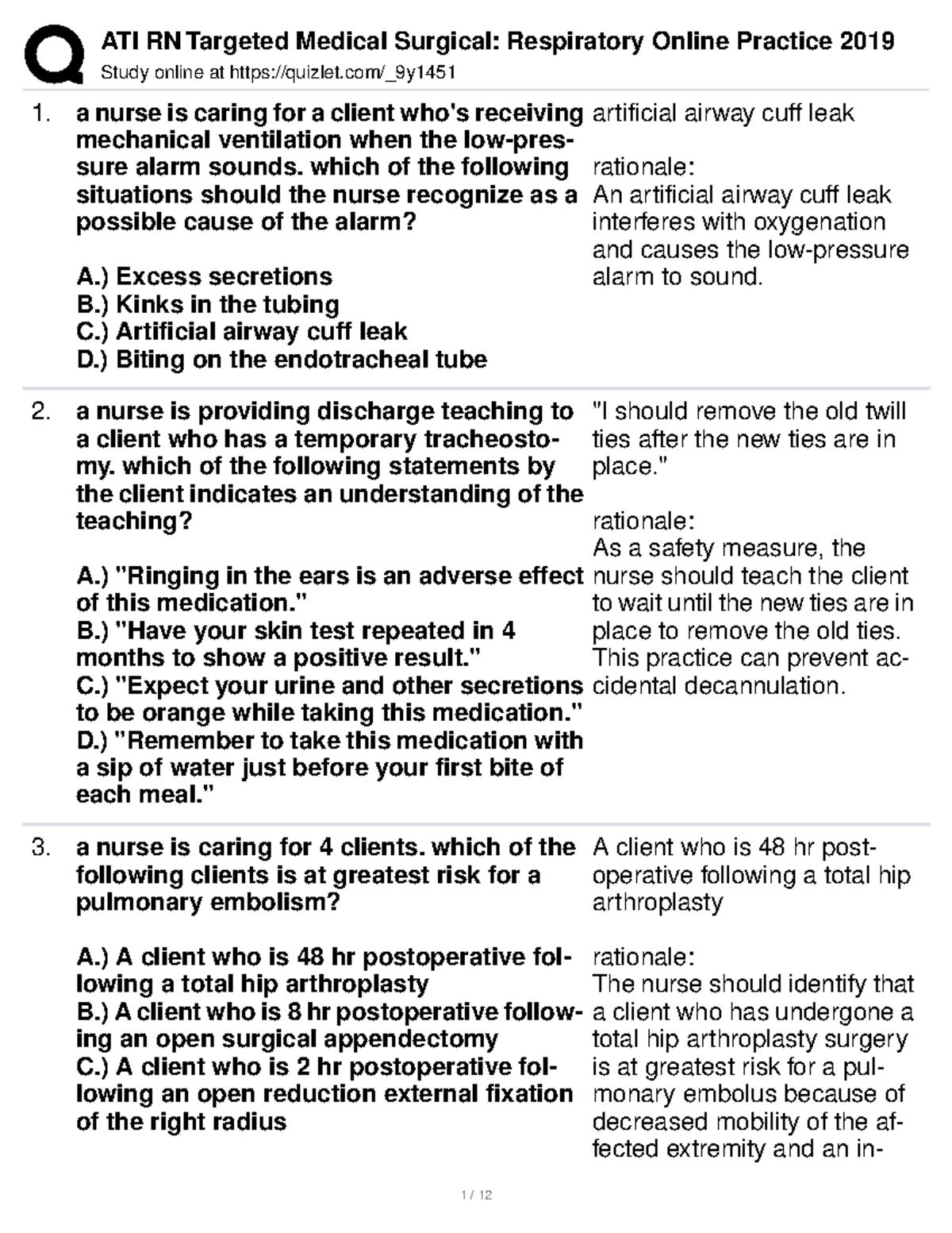 Respiratory Testbank Study online at quizlet/_9y a nurse is caring for a client who's