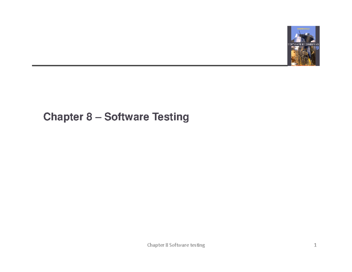 Download - Chapter 8 – Software Testing Chapter 8 Software testing ...