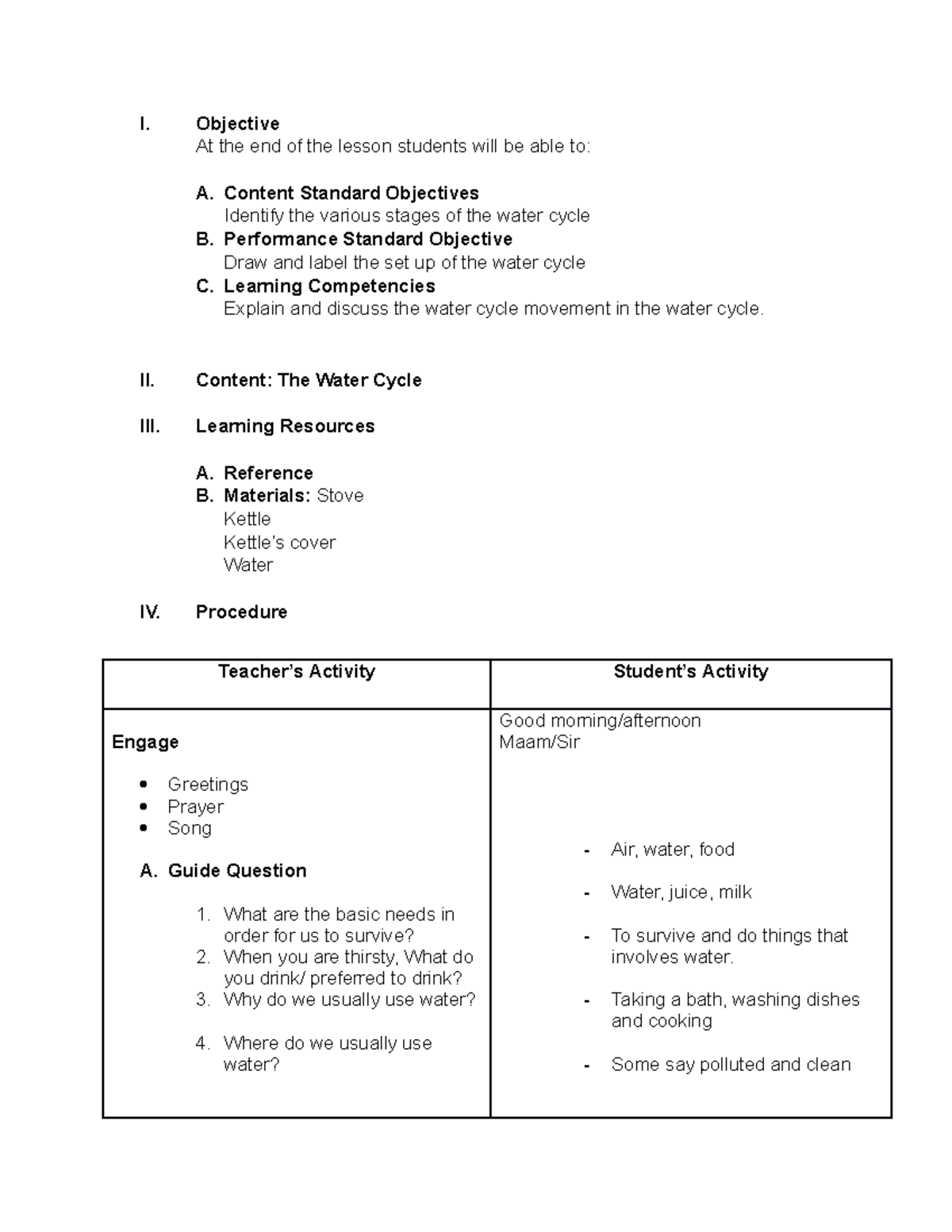 Detailed lesson plan - I. Objective At the end of the lesson students ...