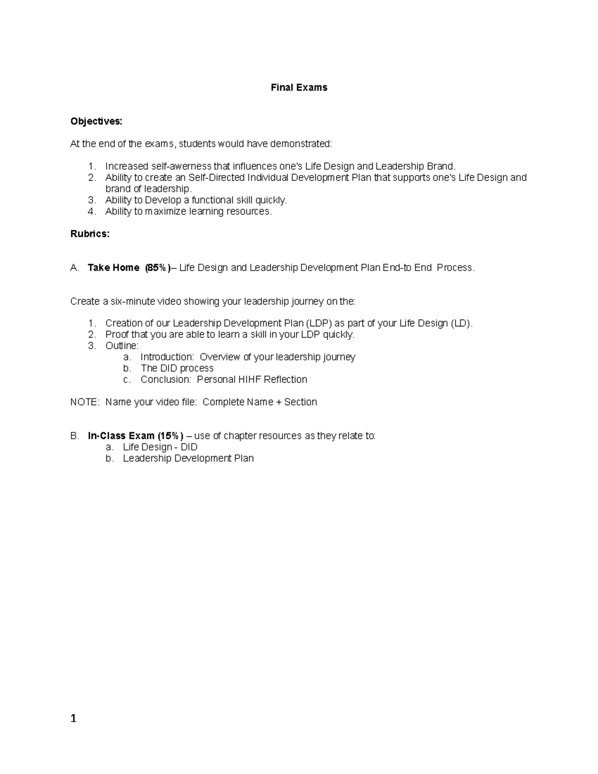 Final Exam v2 - Final Exams Objectives: At the end of the exams ...