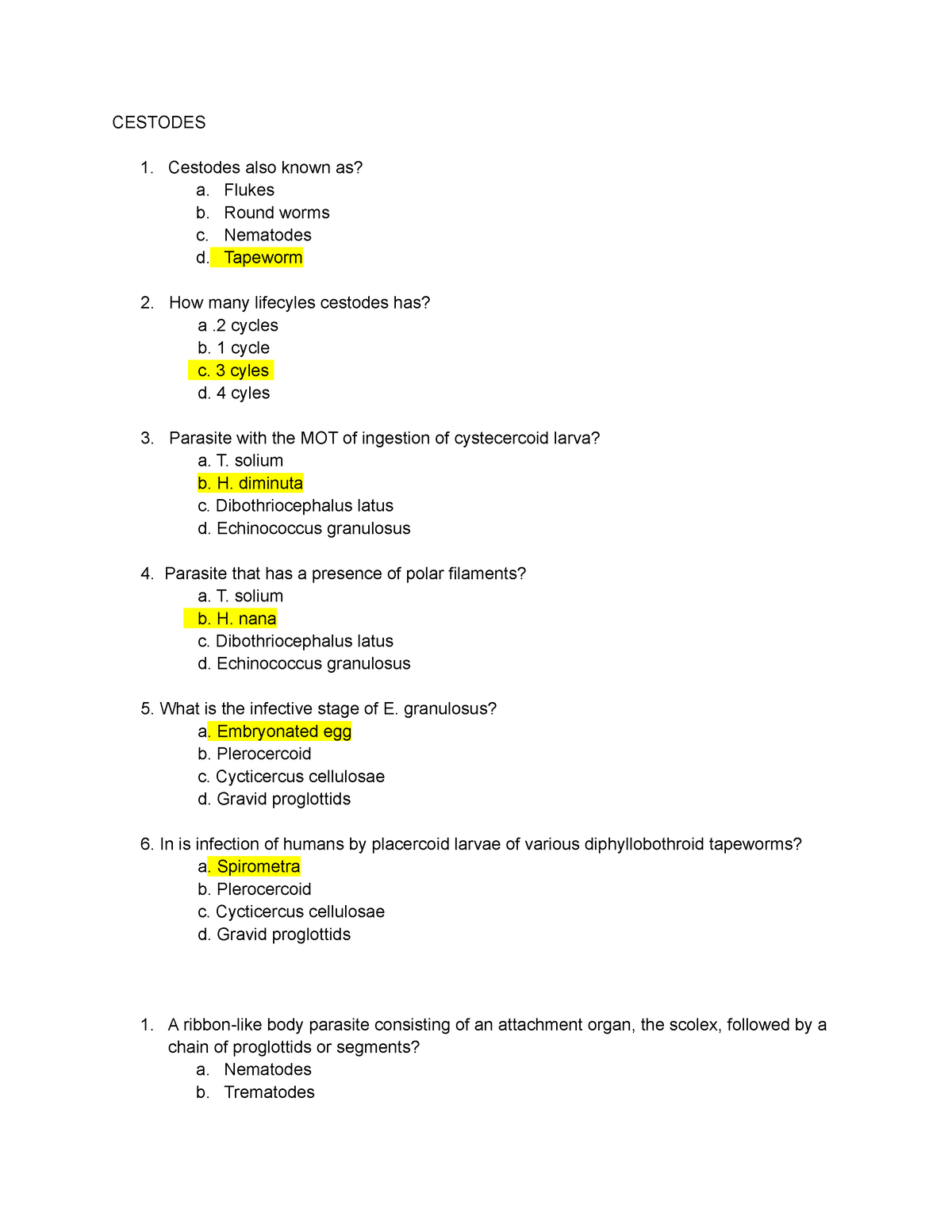 Cestodes question - cute - CESTODES Cestodes also known as? a. Flukes b ...