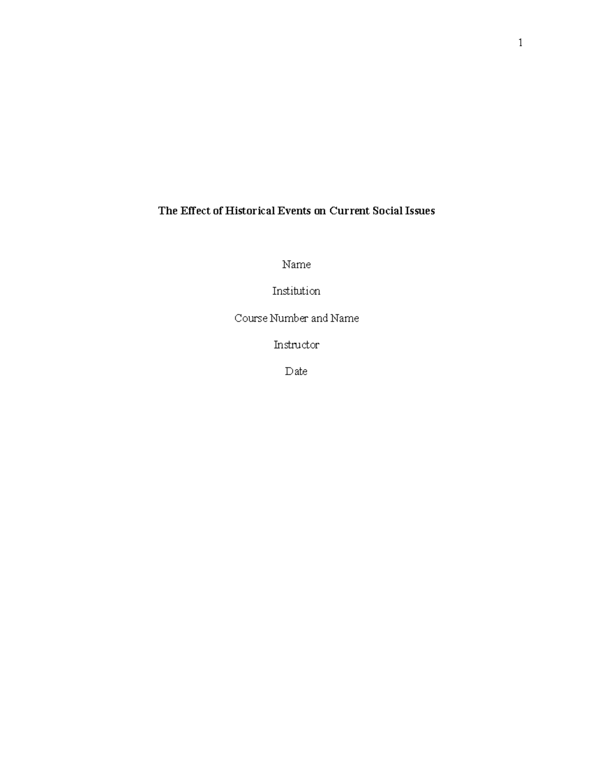 The Effect Of Historical Events On Current Social Issues The Effect 