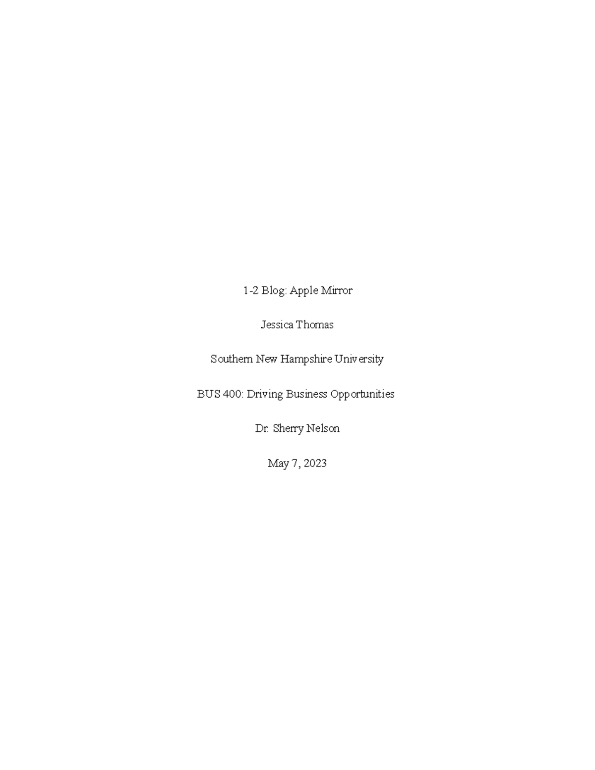 1-2 Blog Project Analysis JMT - 1-2 Blog: Apple Mirror Jessica Thomas ...