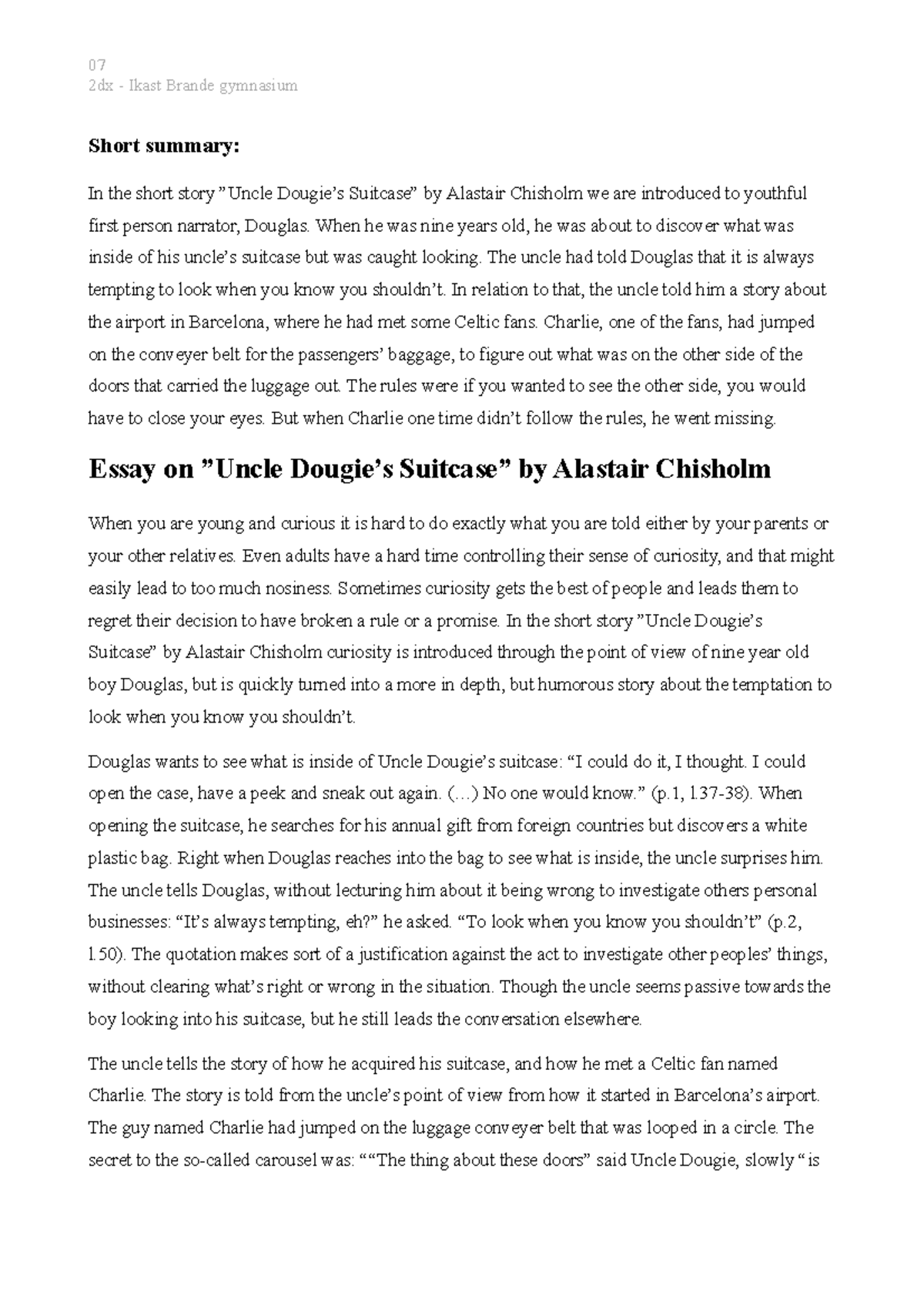 Essay Uncle Dougie's suitcase, Alastair Chisholm 07 2dx Ikast