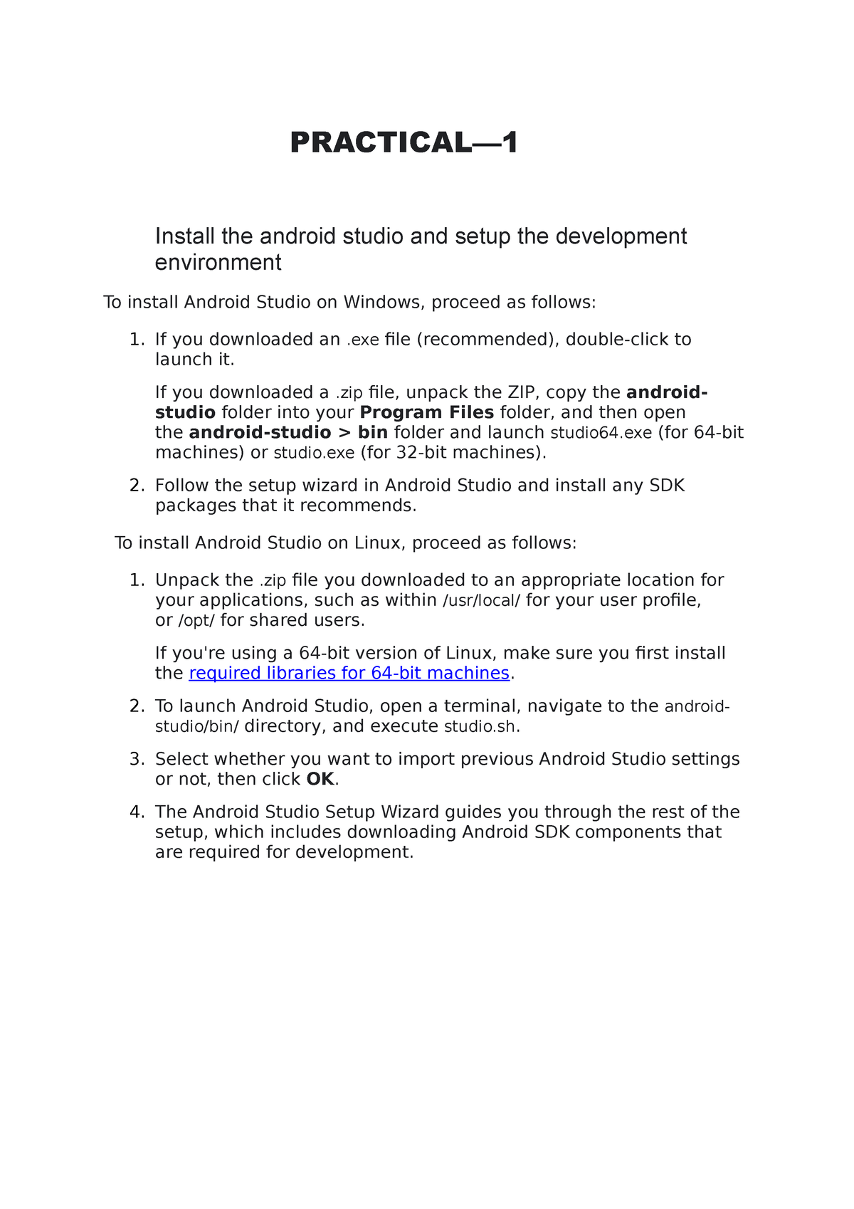 Android practical file - Install the android studio and setup the  development environment To install - Studocu
