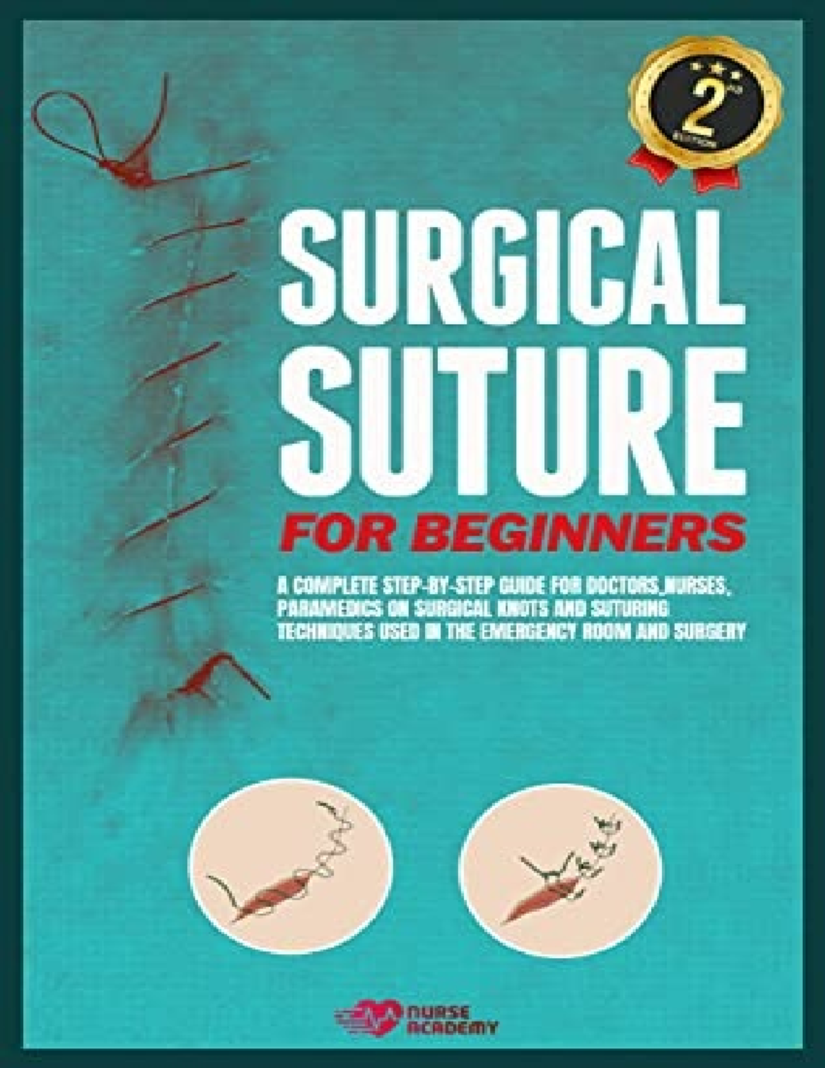 Surgical Sutrue for Beginners surgical skills - Surgical Suture for ...