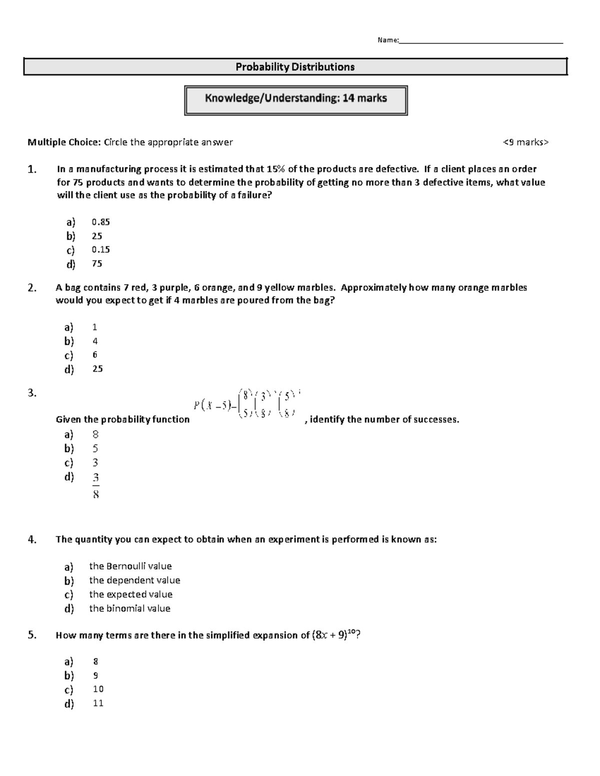 Probability Distributions Probability Distributions Multiple Choice Circle the appropriate