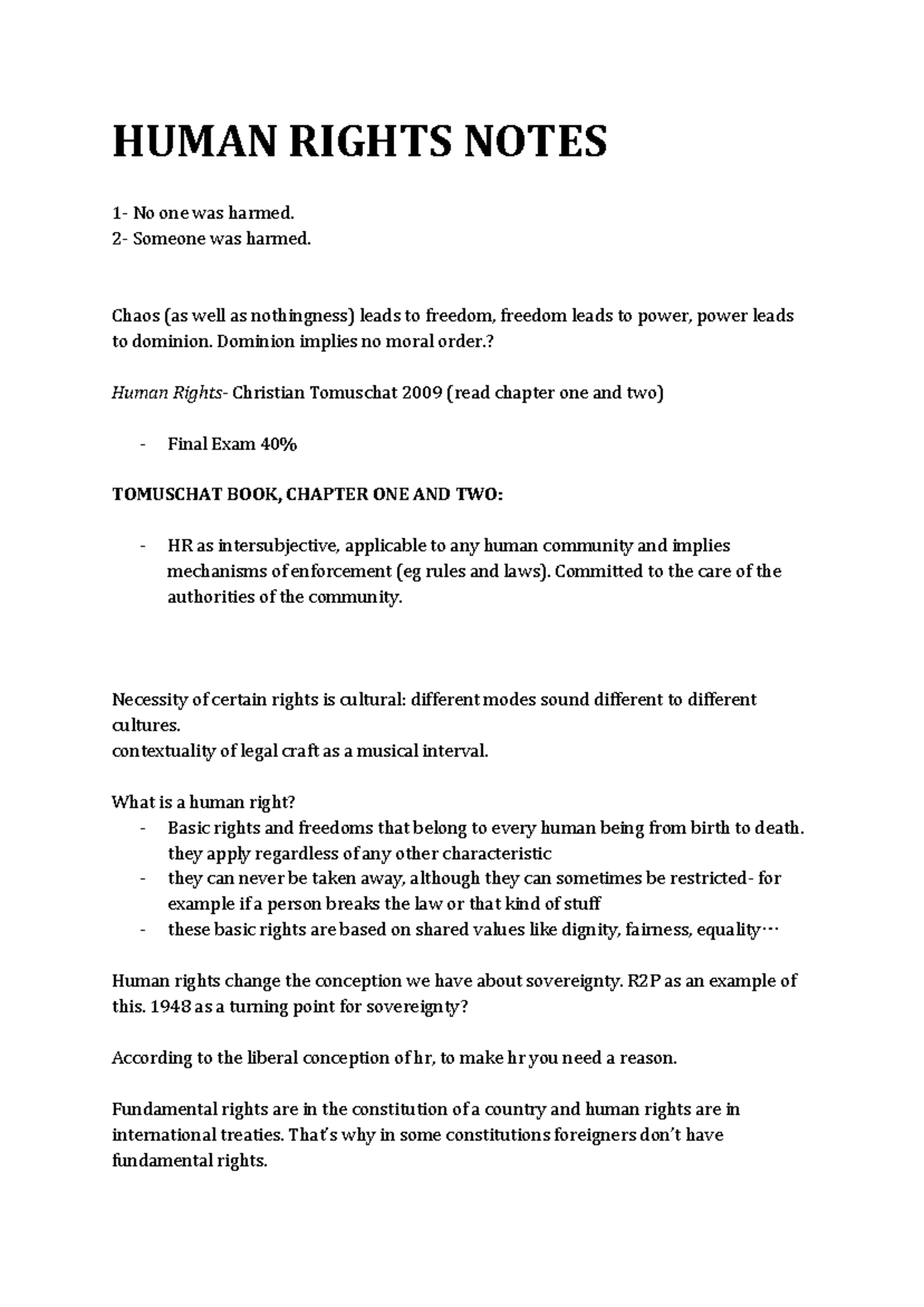 Human Rights Notes HUMAN RIGHTS NOTES 1 No one was harmed. 2