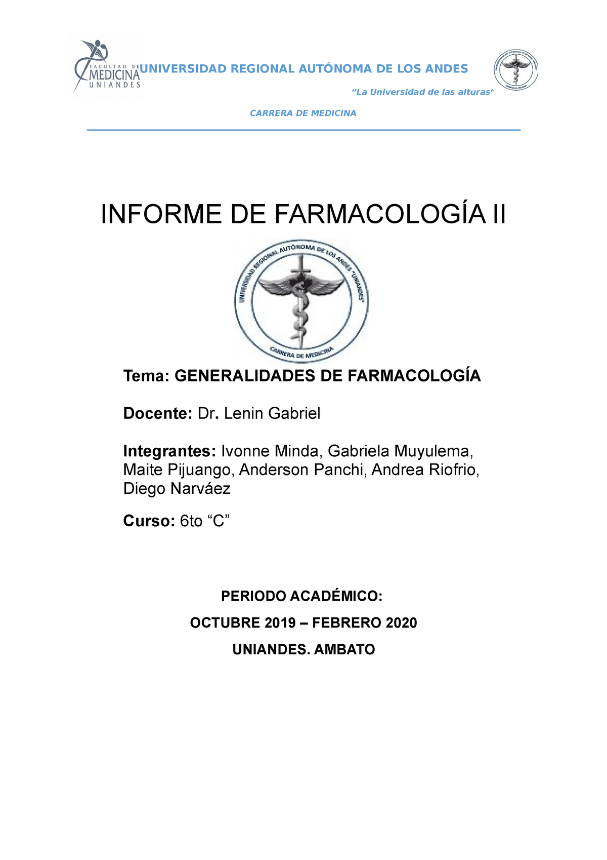 Informe Generalidades Farmacologia - “La Universidad de las alturas” CARRERA  DE MEDICINA INFORME DE - Studocu