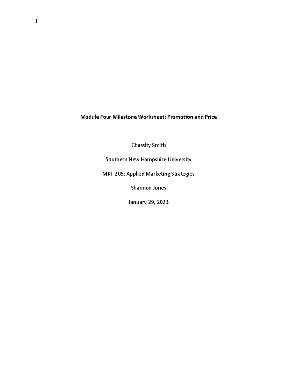 Chassity Smith MKT205 Module Four Milestone - Module Four Milestone ...