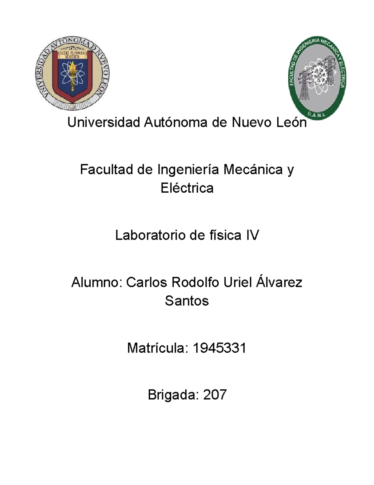 Practica 7 Lab física 4 - Universidad Autónoma de Nuevo León Facultad ...