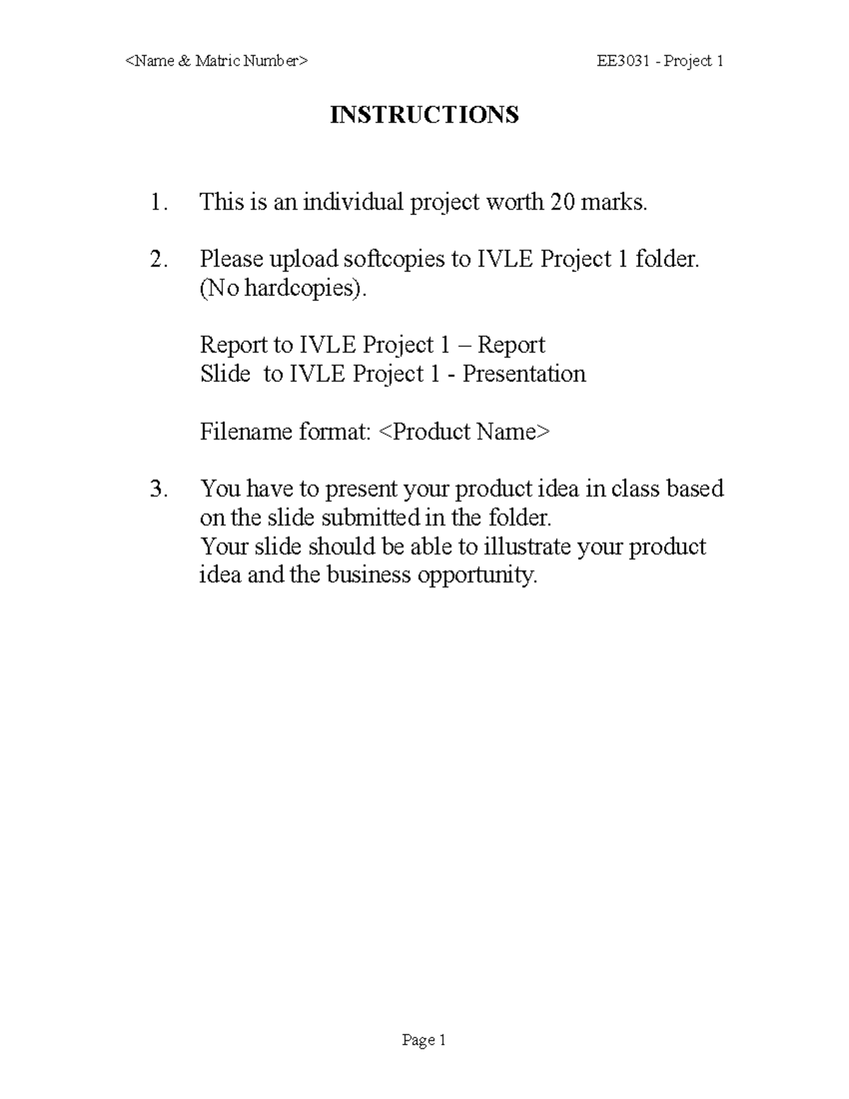 Template - Project 1 - EE3031 - Project 1 INSTRUCTIONS 1. This is - Studocu