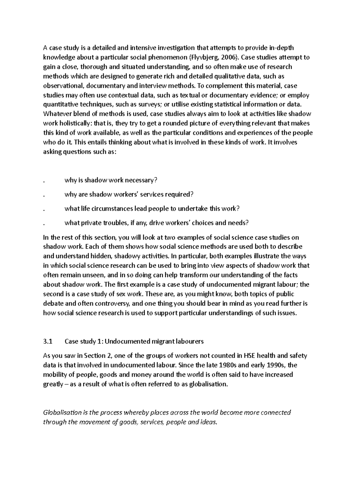 Chapter 3 - 3 continued, 3 - A case study is a detailed and intensive ...