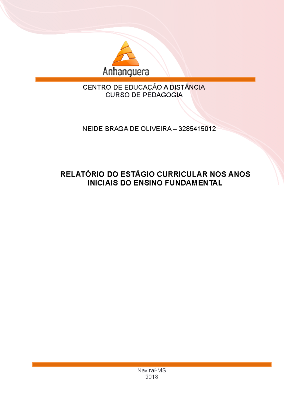 RELATÓRIO DO ESTÁGIO CURRICULAR NOS ANOS INICIAIS DO ENSINO FUNDAMENTAL ...