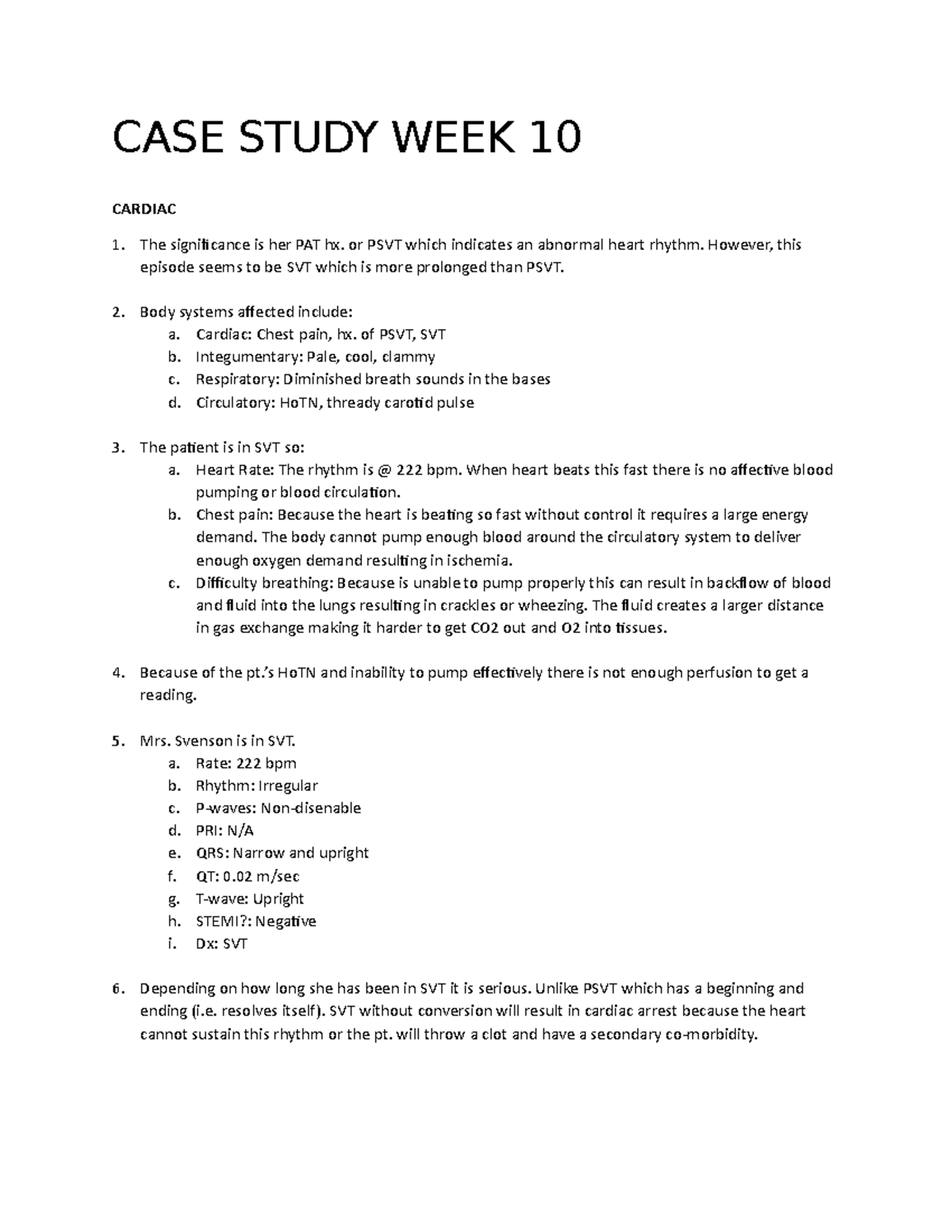 CASE Study WEEK 10 - ASSIGNMENT - CASE STUDY WEEK 10 CARDIAC The ...