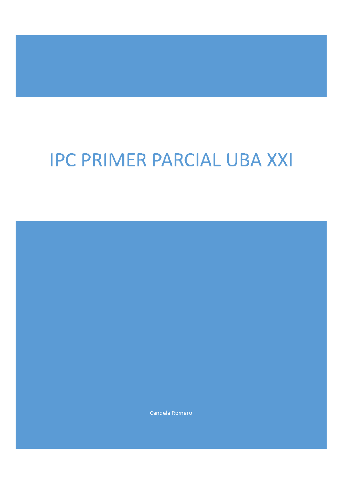 IPC UBA XXI PRIMER PARCIAL - IPC PRIMER PARCIAL UBA Esfuerzo Destinado ...