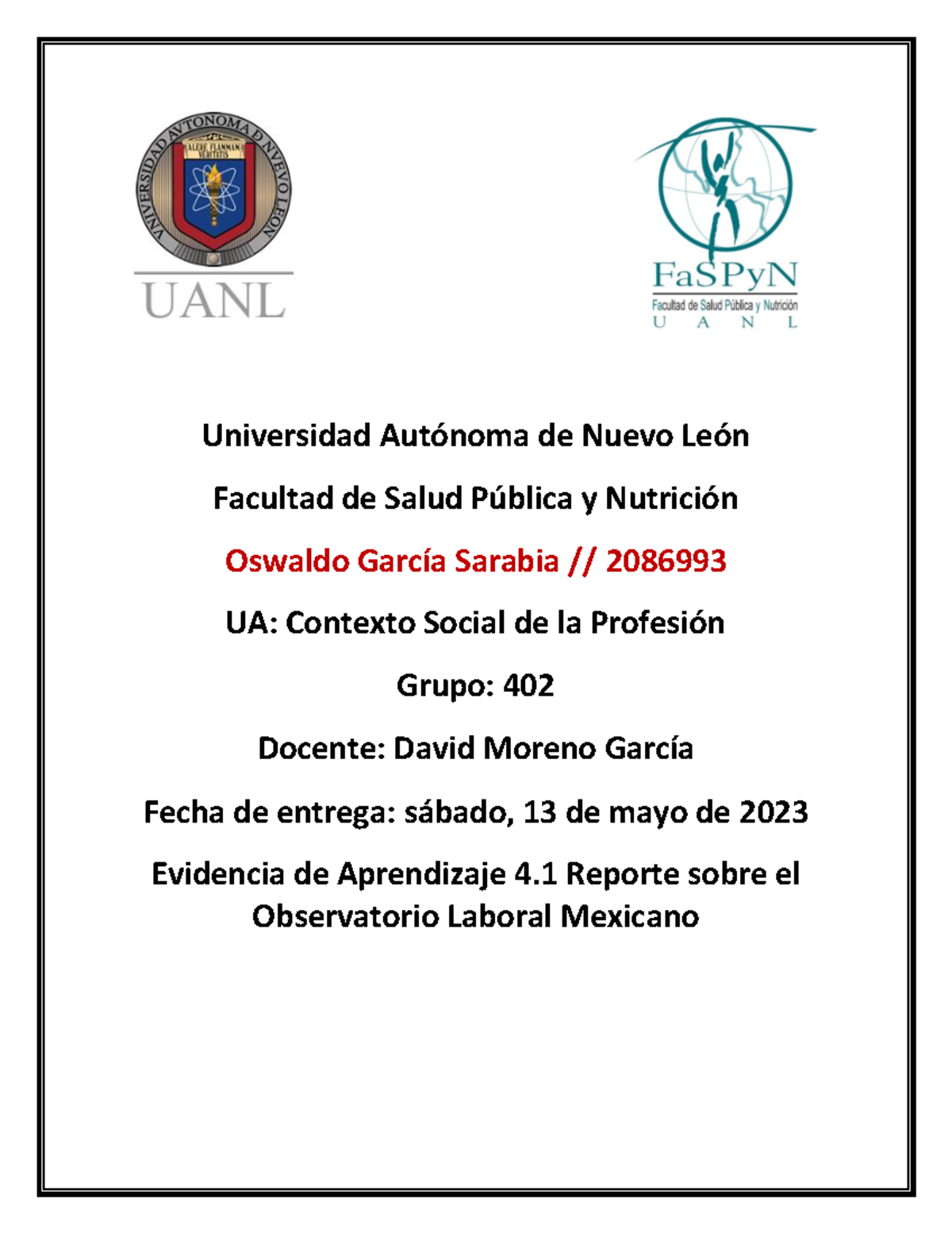 Evidencia 4 - Universidad Autónoma de Nuevo León Facultad de Salud ...