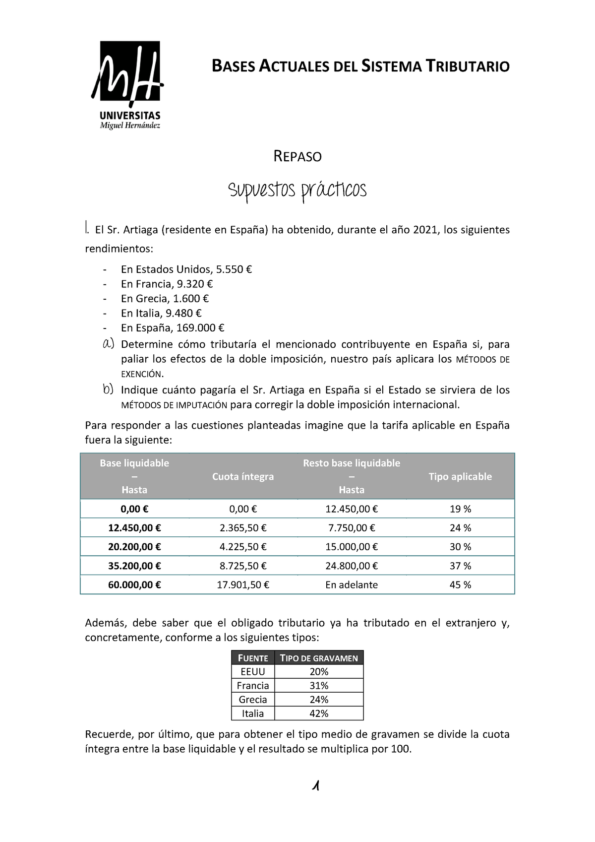 Práctica Repaso - BASES ACTUALES DEL SISTEMA TRIBUTARIO 1 REPASO ...