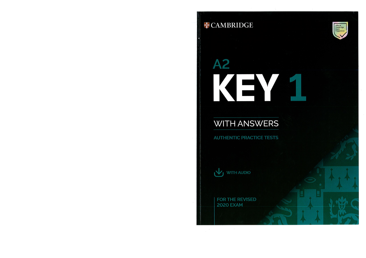 KET - A2 Key 1 Authentic Practice Tests - 2020 - A2 English Level - Studocu