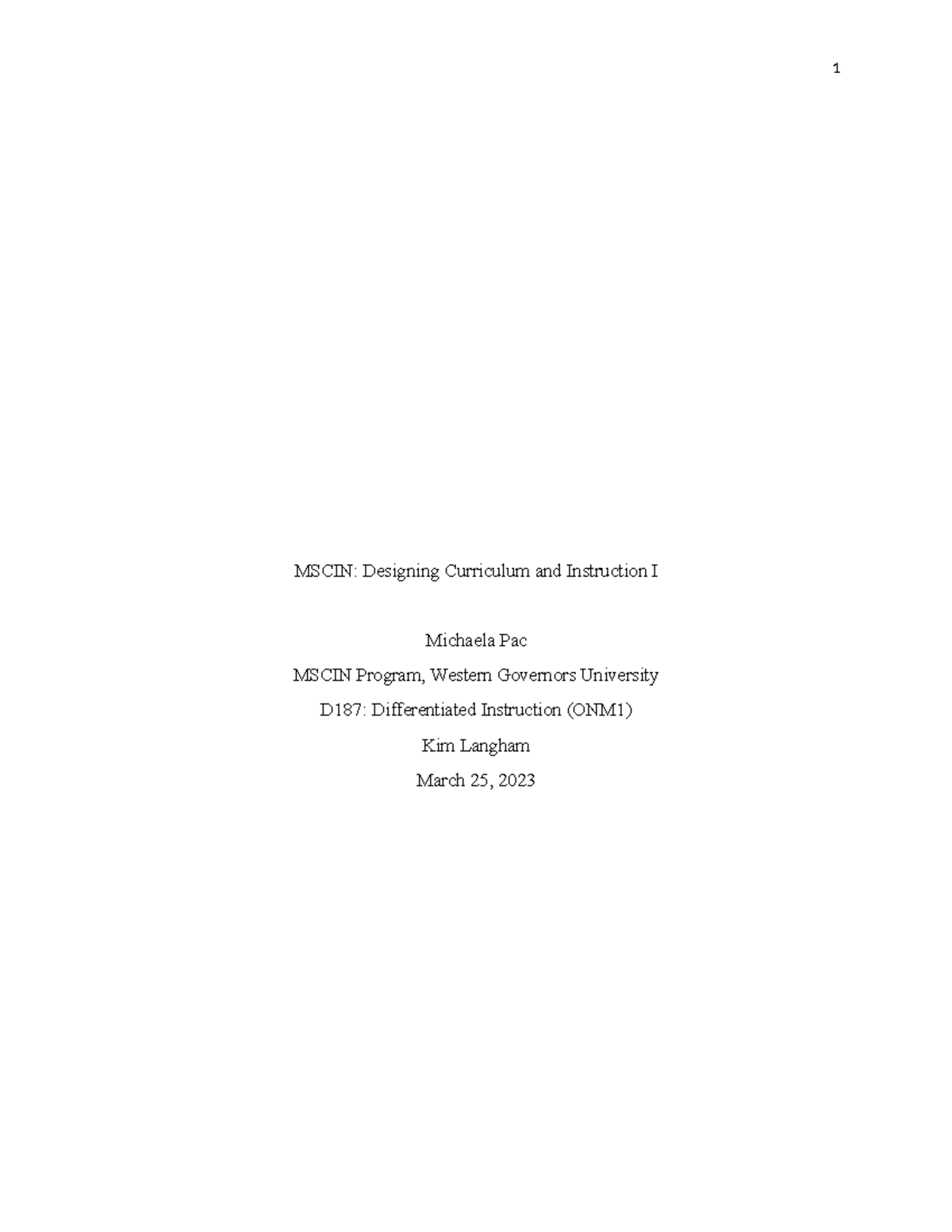 D187 Task 4 - Passed-hope this is helpful - MSCIN: Designing Curriculum ...