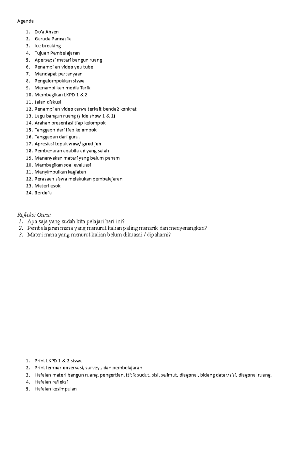 Agenda - Agenda 1. Do’a Absen 2. Garuda Pancasila 3. Ice Breaking 4 ...