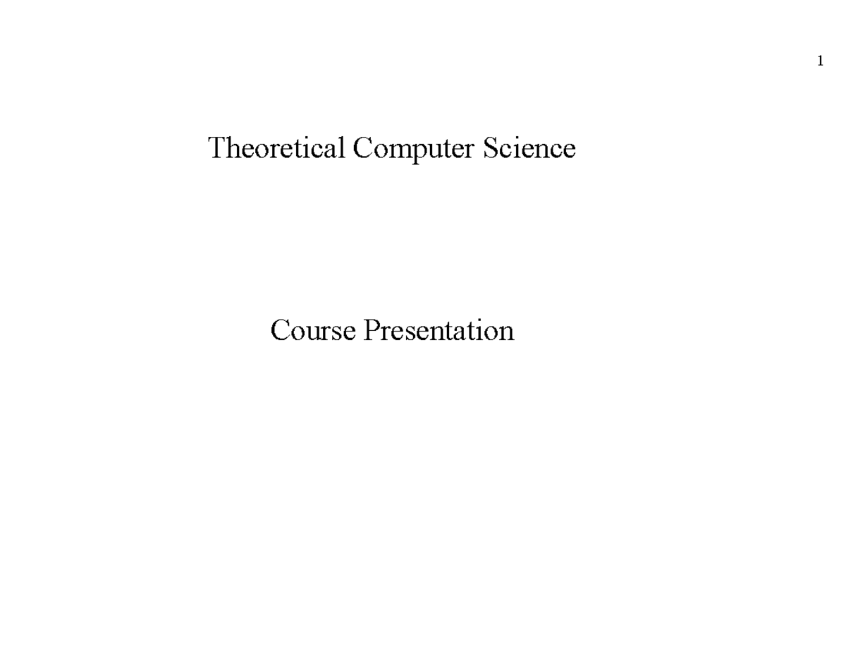 Slides - First PART - slide - Theoretical Computer Science Course ...