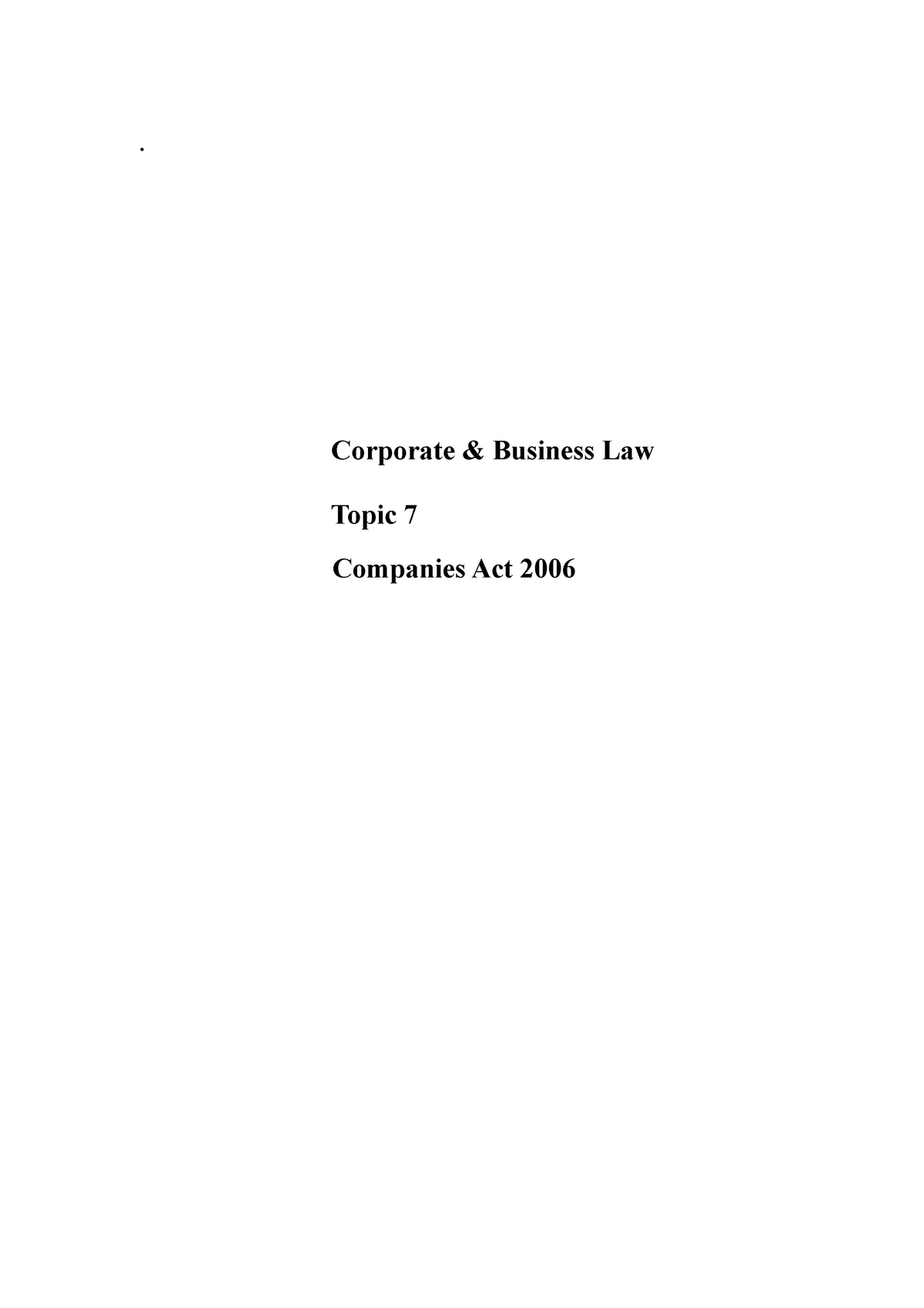 law-lecture-7-corporate-business-law-topic-7-companies-act-2006