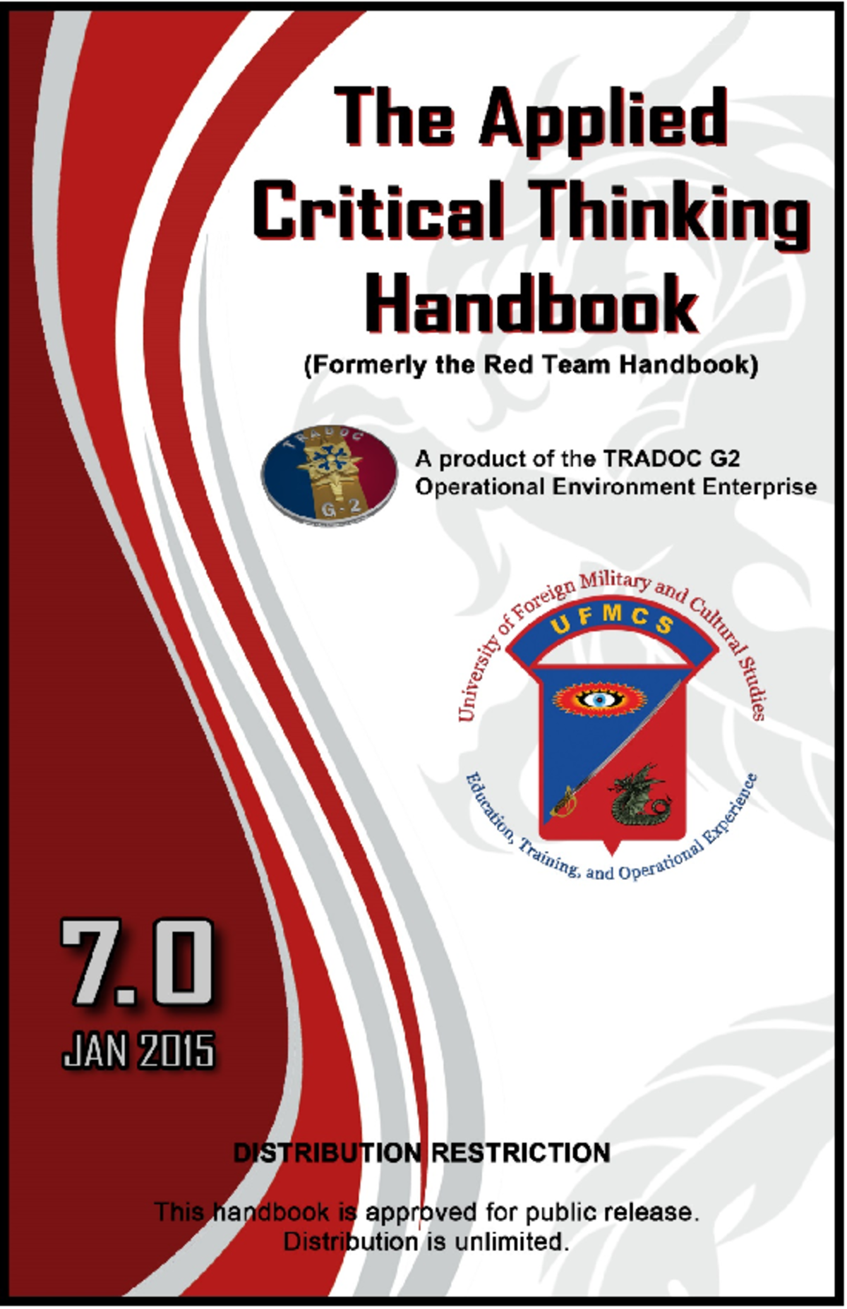 the applied critical thinking handbook formerly the red team handbook