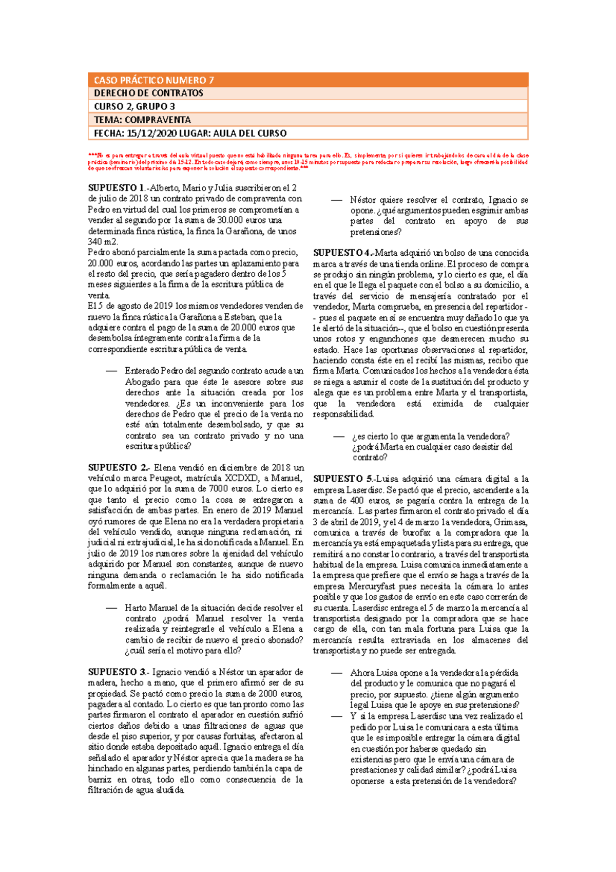 Caso7(compraventa) - CASO PRÁCTICO NUMERO 7 DERECHO DE CONTRATOS CURSO ...