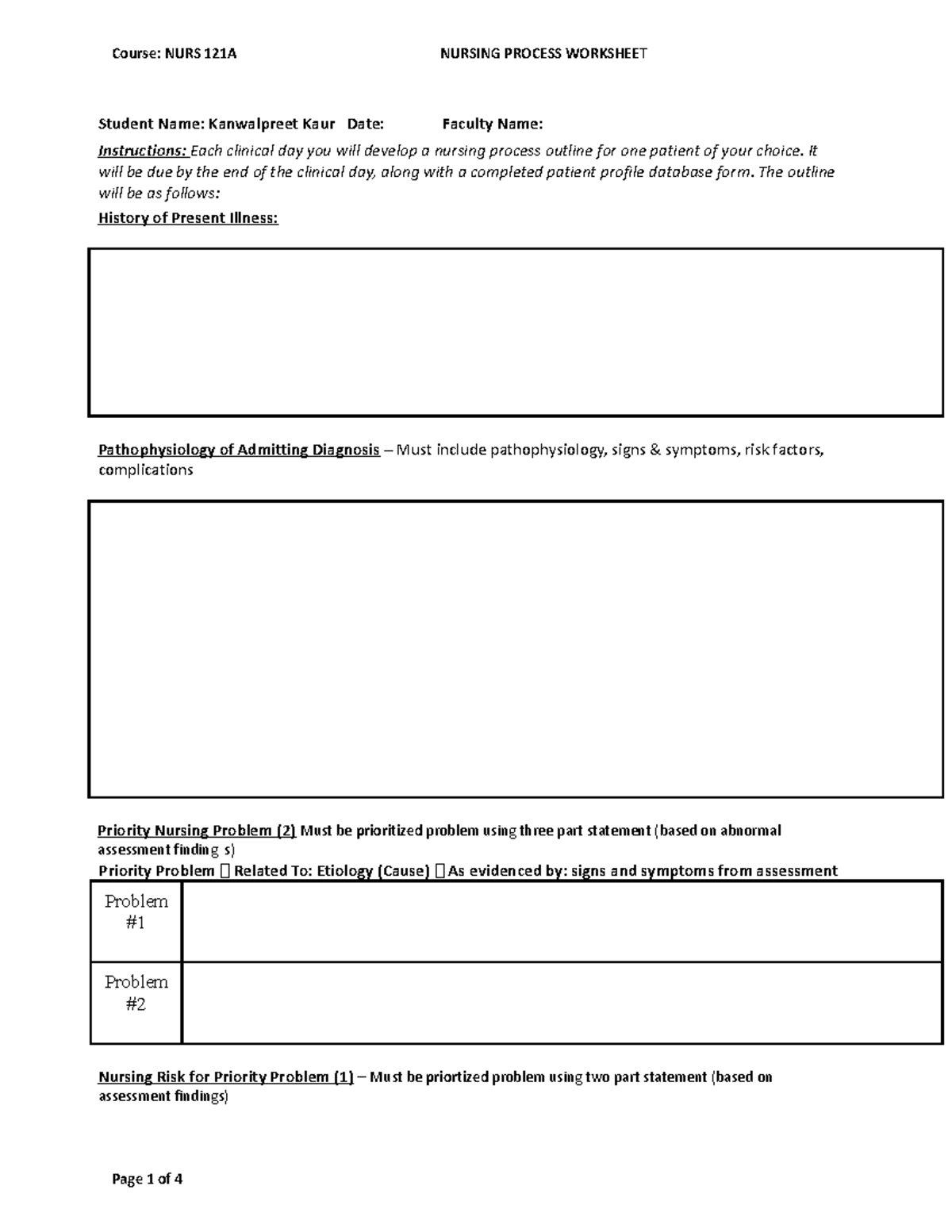 Nursing Process Worksheet - Student Name: Kanwalpreet Kaur Date 