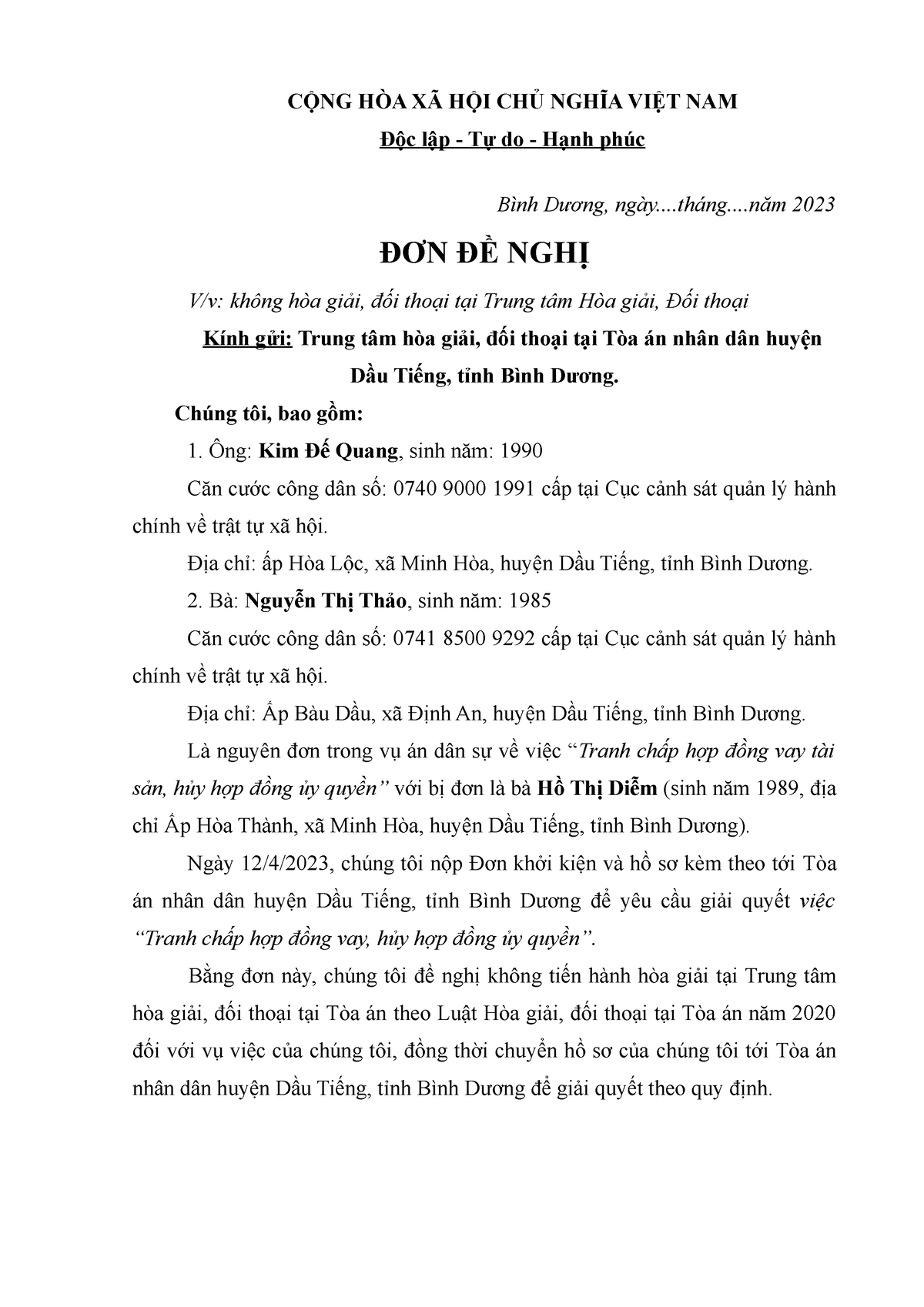 Đơn đề nghị không hòa giải tại trung tâm hòa giải Nguyễn Thị Thảo CỘNG HÒA XÃ HỘI CHỦ NGHĨA