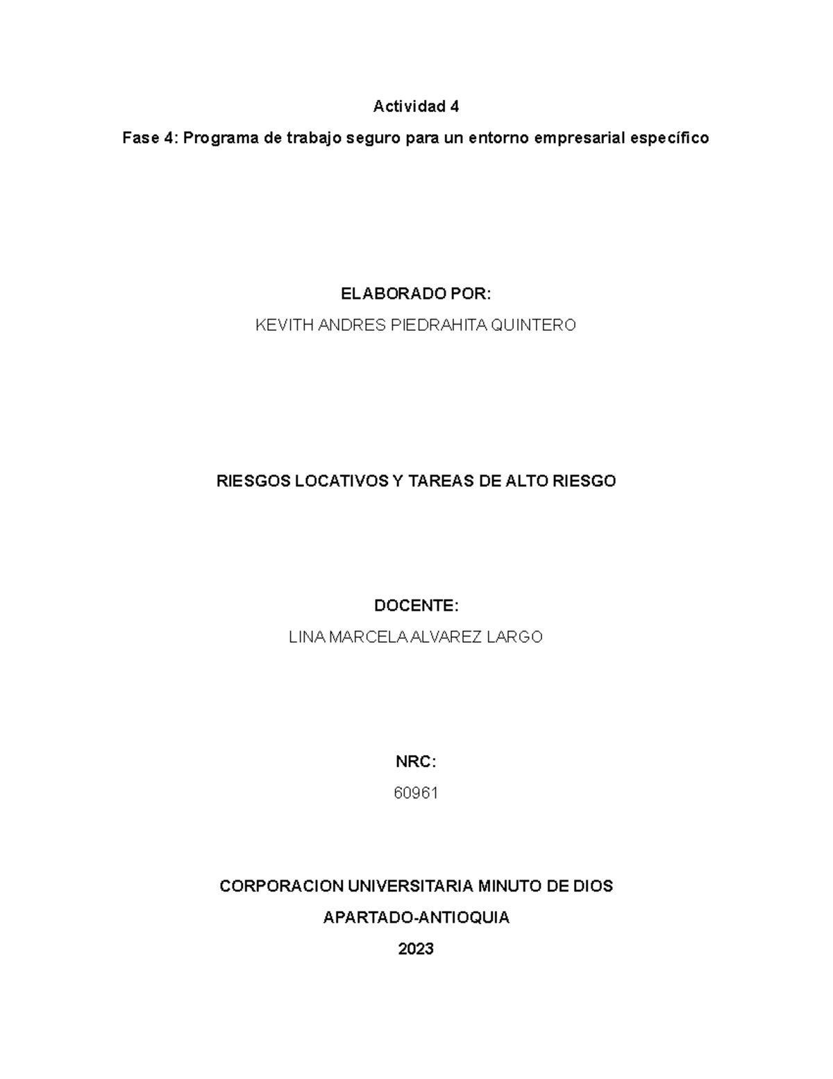 Actividad 4 - Actividad 4 Fase 4: Programa de trabajo seguro para un ...