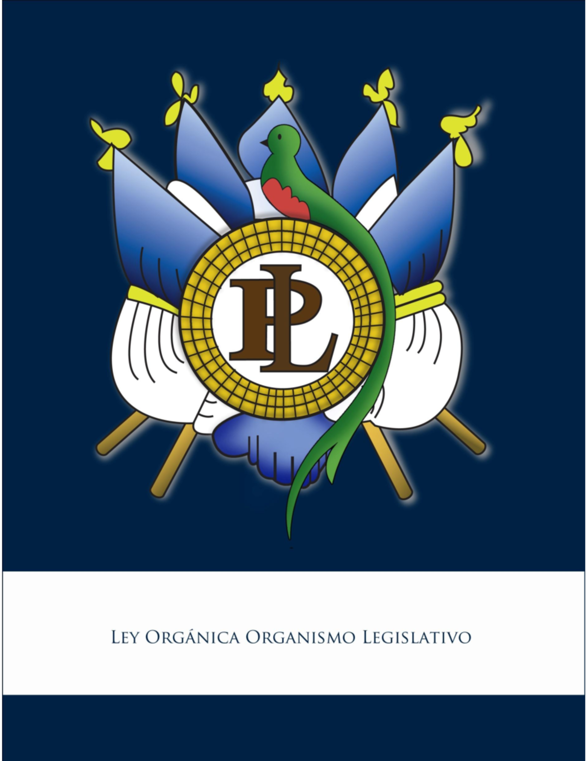 Ley Organica Del Organismo Legislativo - DECRETO NÚMERO 63- 94 EL ...