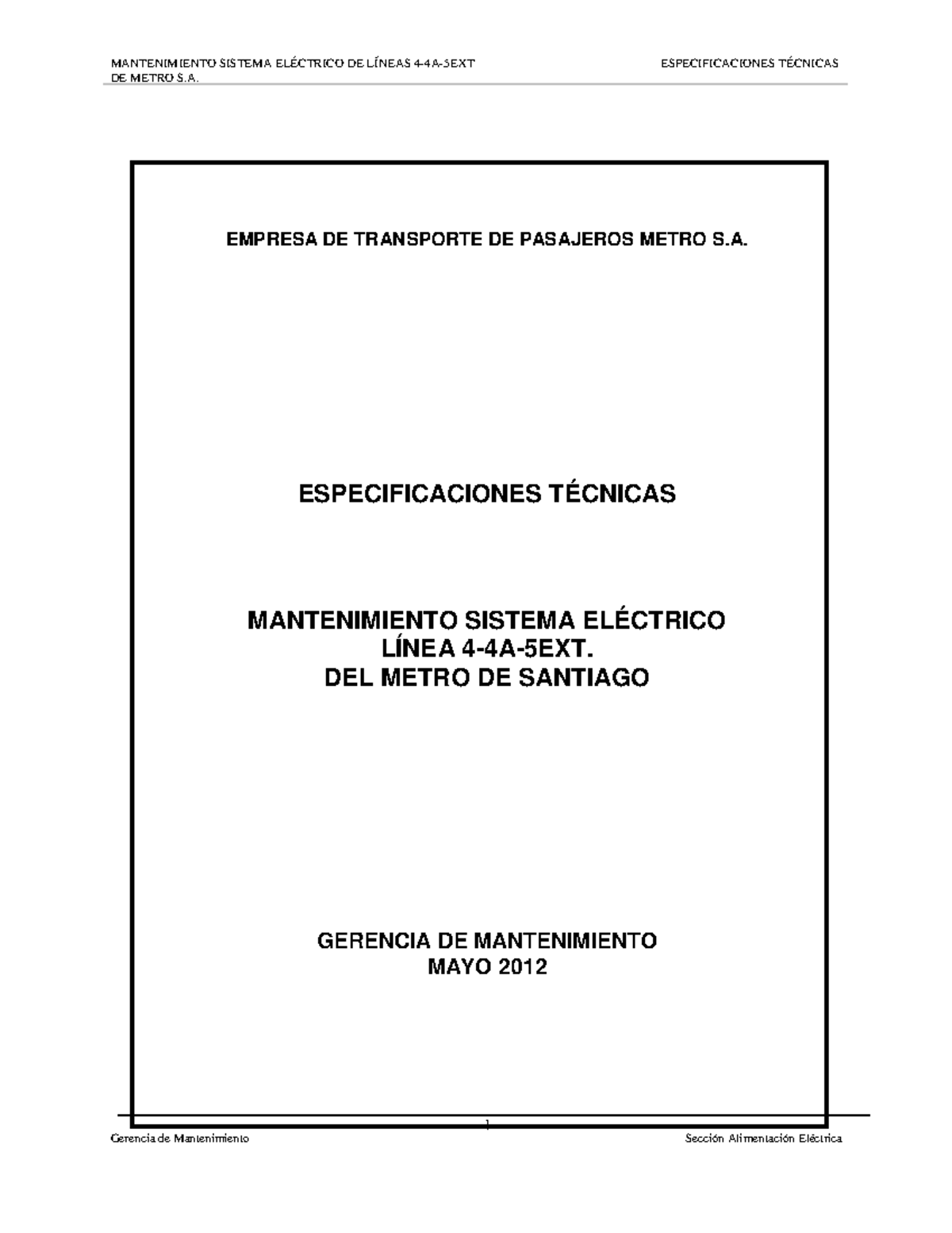 Mantenimiento sistema eléctrico - DE METRO S. 1 EMPRESA DE TRANSPORTE ...