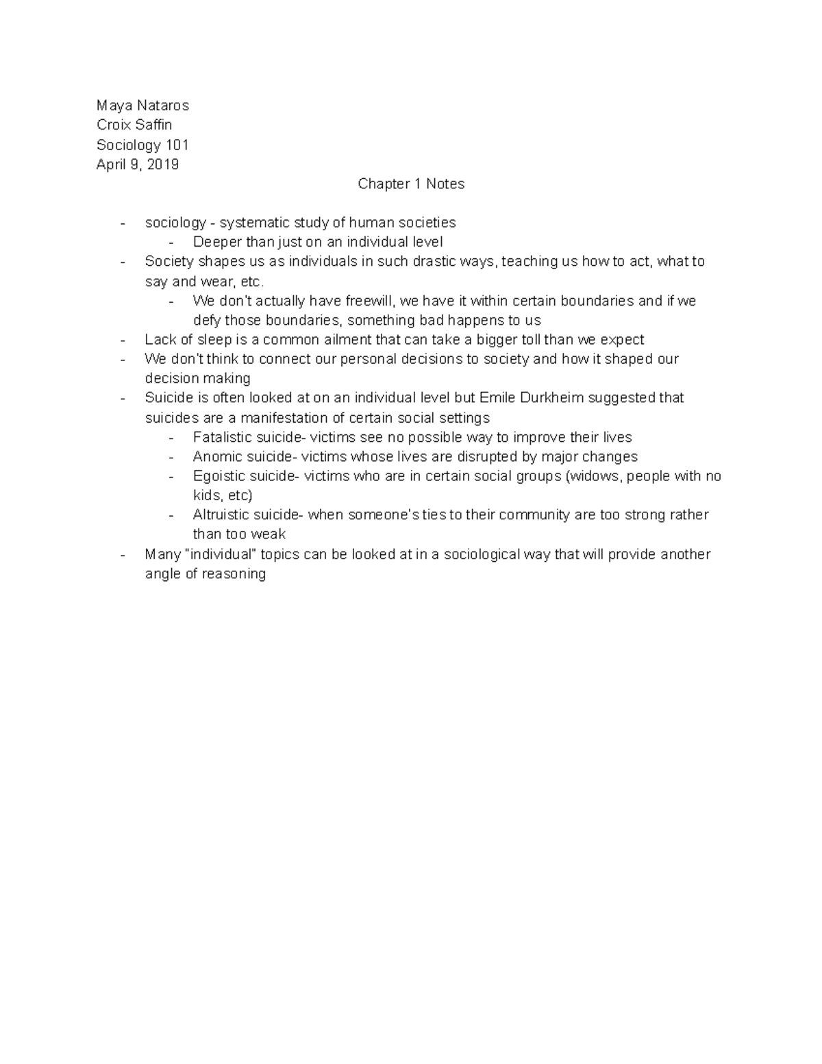 SOC Chap 1 Notes - Maya Nataros Croix Saffin Sociology 101 April 9 ...