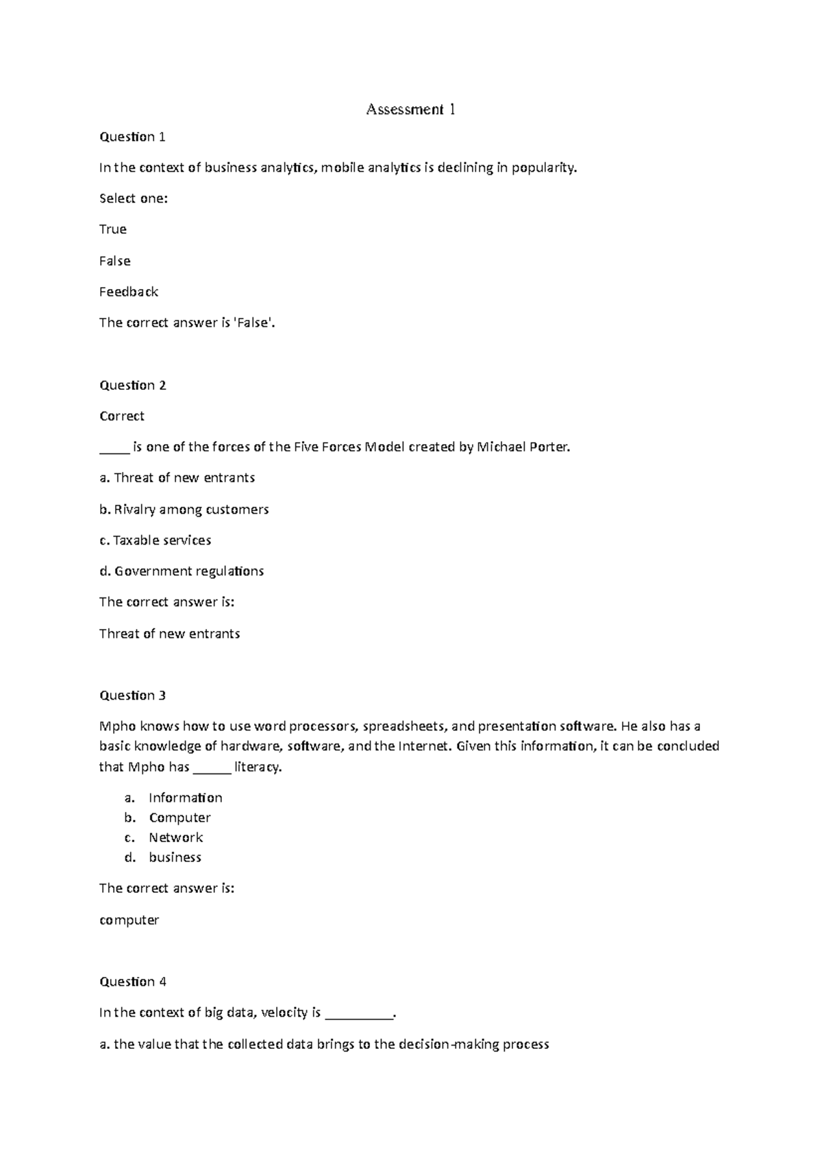 Assessments 1-4 and quizzes - Assessment 1 Question 1 In the context of ...