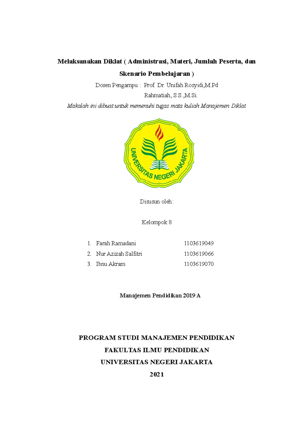 Melaksanakan Diklat (Administrasi,Materi,Jumlah Peserta,dan Skenario ...