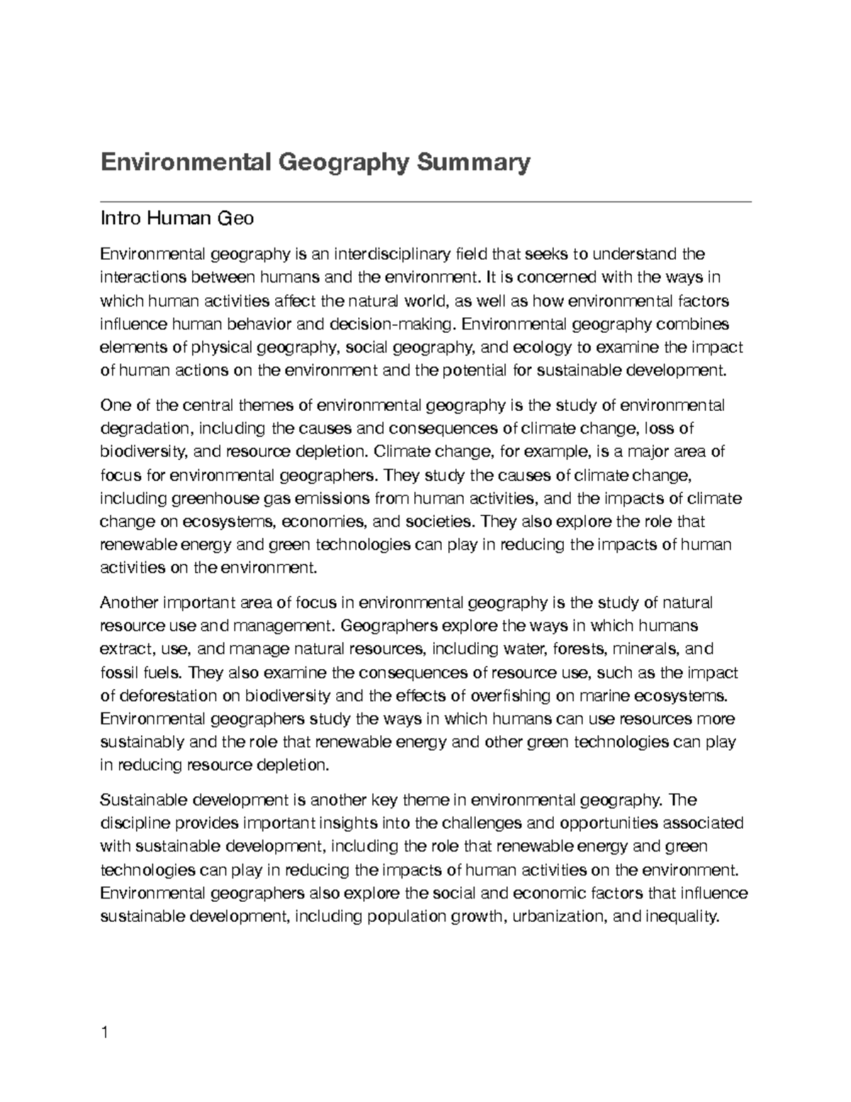 Environmental Geography Summary It is concerned with the ways in