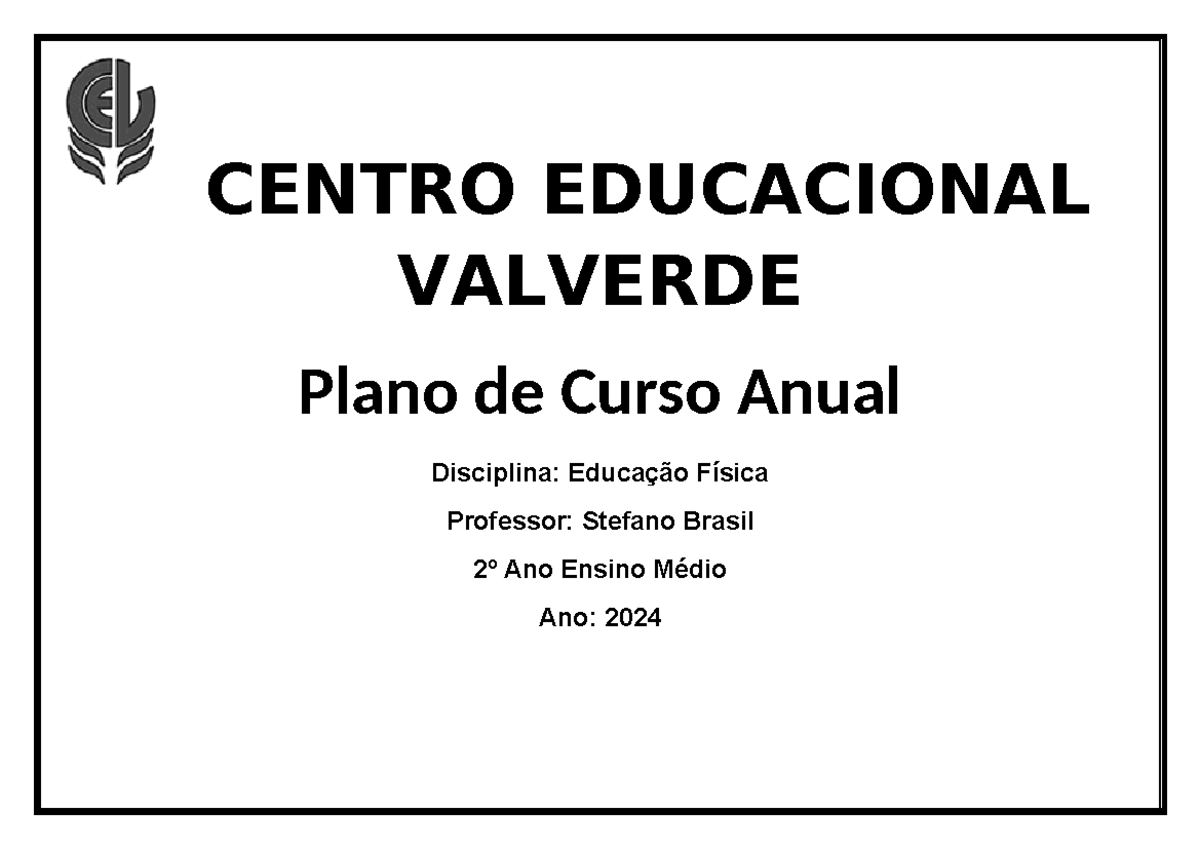 Modelo DE Plano 2ºano Médio - CENTRO EDUCACIONAL VALVERDE Plano de ...