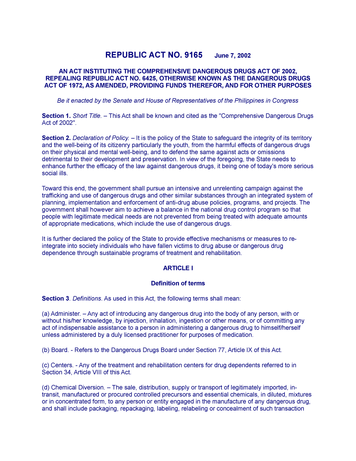 Republic ACT NO 9165 - Notes - REPUBLIC ACT NO. 9165 June 7, 2002 AN ...