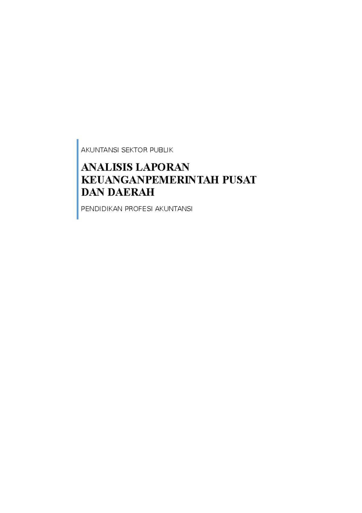 Analisis Laporan Keuanganpemerintah Pusat DAN Daerah - AKUNTANSI SEKTOR ...