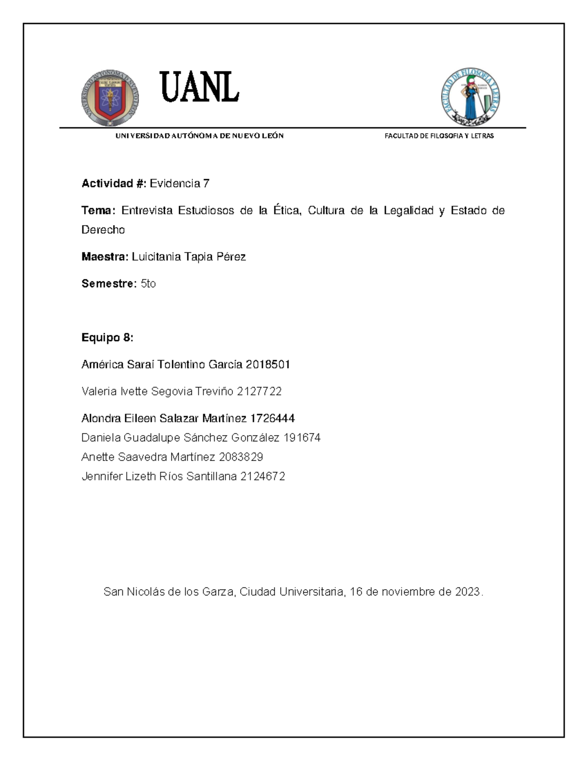 Evidencia 7 - UNIVERSIDAD AUTÓNOMA DE NUEVO LEÓN FACULTAD DE FILOSOFIA ...